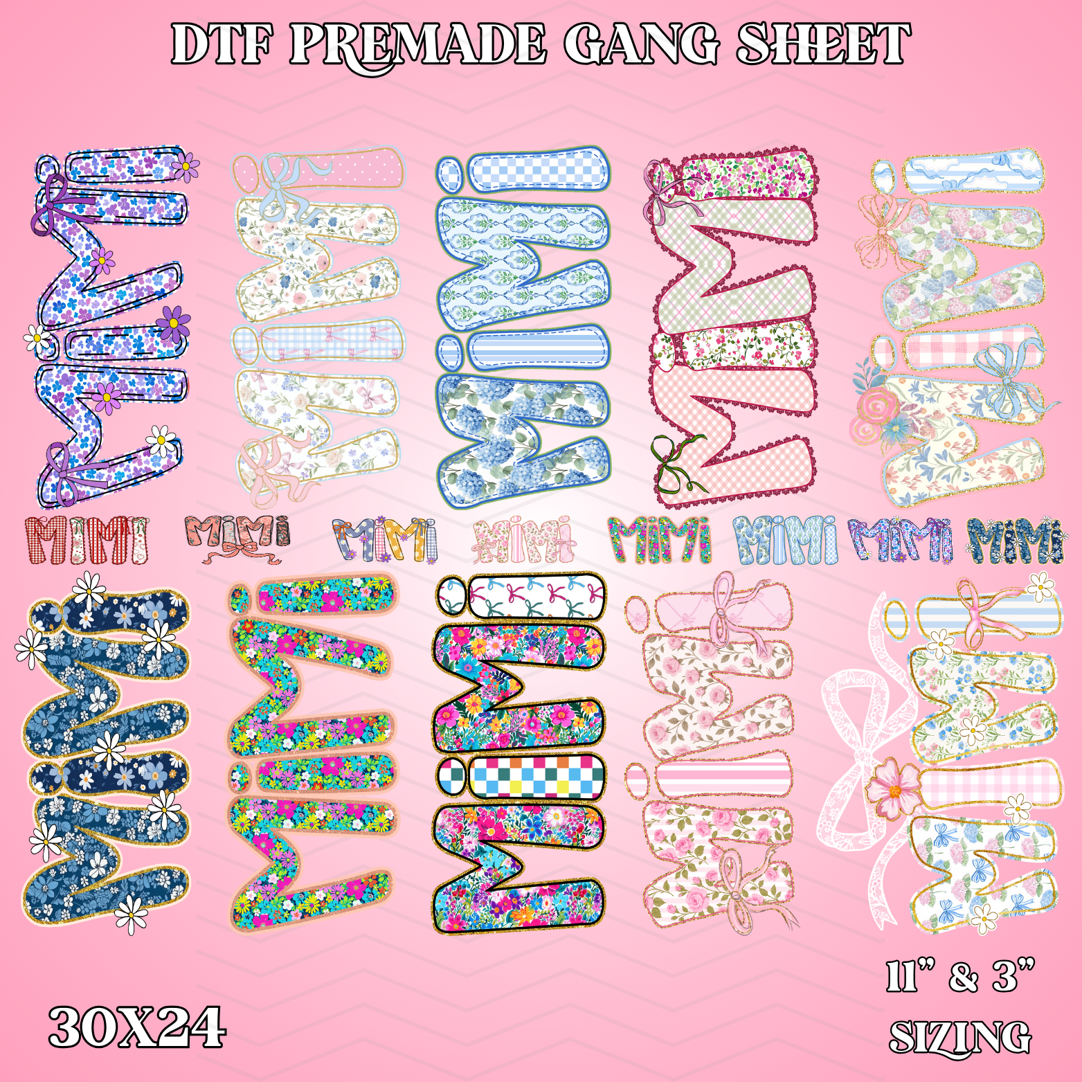 Floral Mimi 30x24 -  PREMADE GANG SHEET